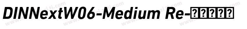 DINNextW06-Medium Re字体转换